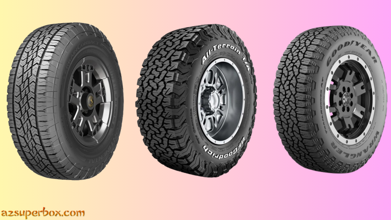 THE BEST ALL TERRAIN TIRES: Conquer Any Road with All-Terrain Tires!